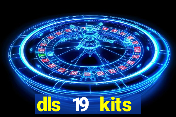 dls 19 kits barcelona 2015